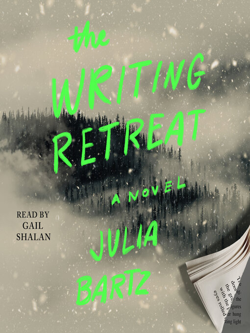 Title details for The Writing Retreat by Julia Bartz - Available